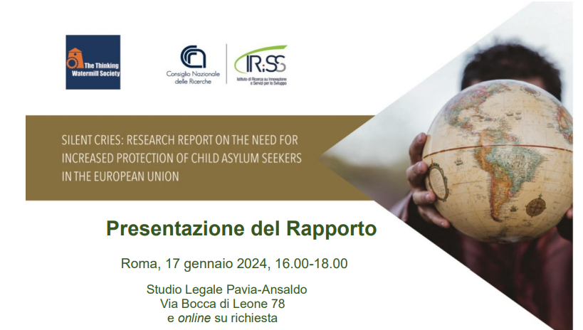 Presentazione del Rapporto ’Silent Cries. Research report on the need for increased protection of child asylum seekers in the European Union’
